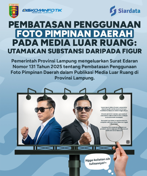 Pemprov Lampung Batasi Penggunaan Foto Pejabat dalam Publikasi Media Luar Ruang